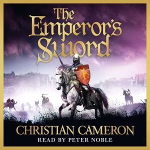 The Emperor's Sword: Out now, the brand new adventure in the Chivalry series!