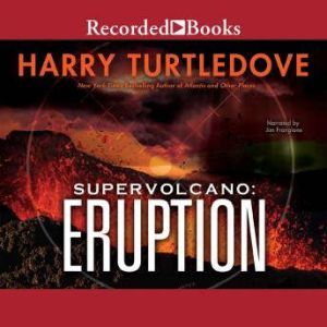 Supervolcano, Harry Turtledove