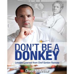 Dont Be a Donkey, Chadd McArthur