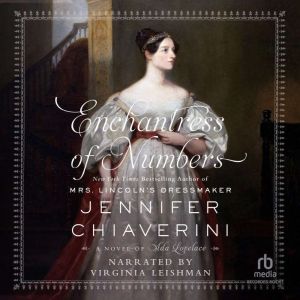 Enchantress of Numbers, Jennifer Chiaverini