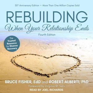 Rebuilding: When Your Relationship Ends, PhD Alberti