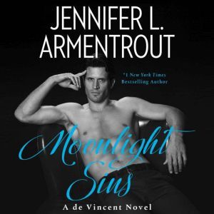 Moonlight Sins A de Vincent Novel, Jennifer L. Armentrout