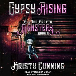 Gypsy Rising, Kristy Cunning