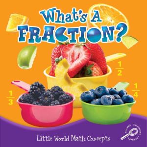 Whats a Fraction?, Nancy Allen