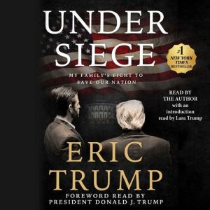 Under Siege, Eric Trump