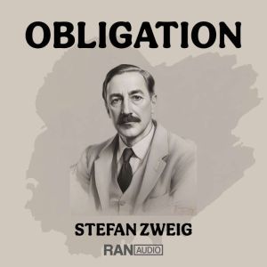 Obligation, Stefan Zweig