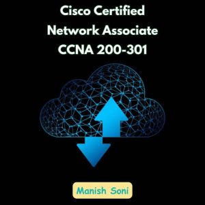 Cisco Certified Network Associate CCN..., Manish Soni