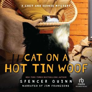 Cat on a Hot Tin Woof, Spencer Quinn