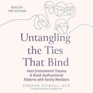 Untangling the Ties That Bind, Jordan Pickell