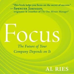 Focus, Al Ries