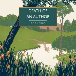Death of an Author, E.C.R. Lorac