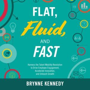 Flat, Fluid, and Fast, Brynne S. Kennedy