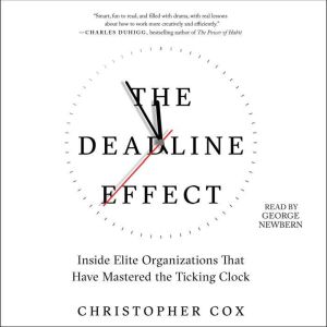The Deadline Effect, Christopher Cox