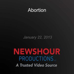 Abortion, PBS NewsHour