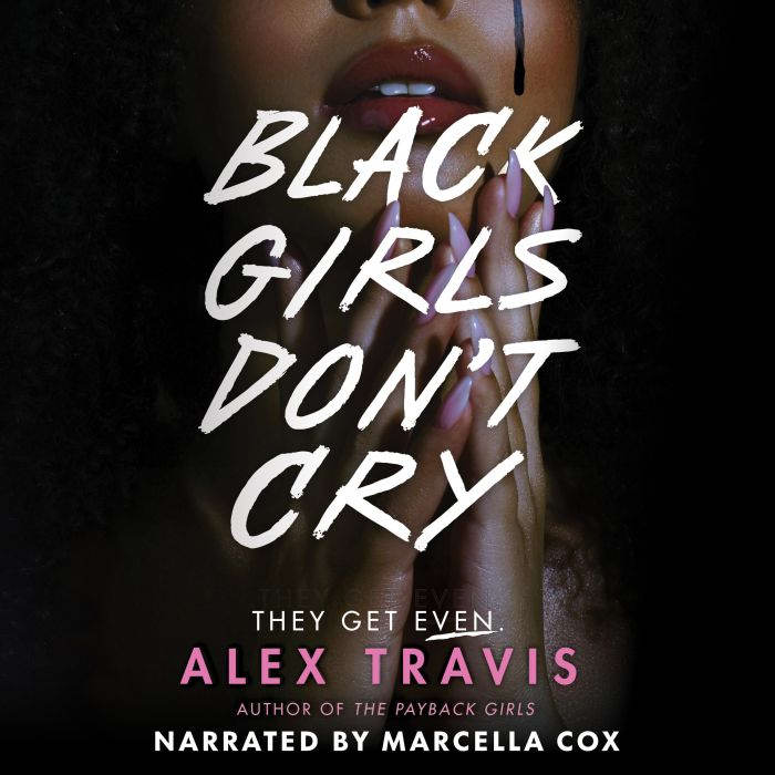 Black Girls Dont Cry, Alex Travis