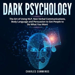 Dark Psychology, Charles Cummings