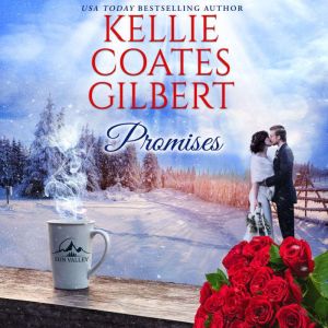Promises, Kellie Coates Gilbert