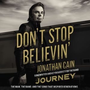 Dont Stop Believin, Jonathan Cain