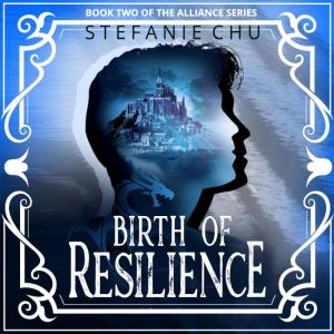 Birth of Resilience, Stefanie Chu