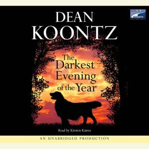 The Darkest Evening of the Year, Dean Koontz