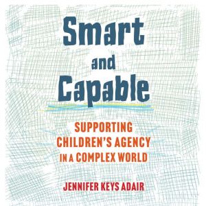 Smart and Capable, Jennifer Keys Adair