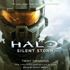 Halo: Silent Storm A Master Chief Story, Troy Denning