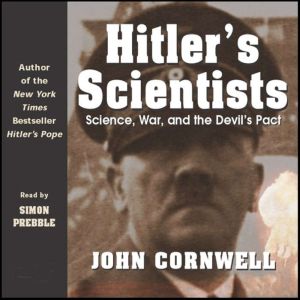 Hitlers Scientists, John Cornwell
