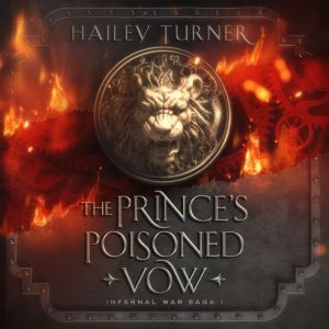 The Princes Poisoned Vow, Hailey Turner