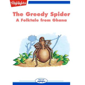 The Greedy Spider, Laura S. Sassi