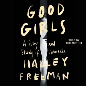 Good Girls, Hadley Freeman