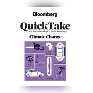 Bloomberg QuickTake Climate Change, Bloomberg News