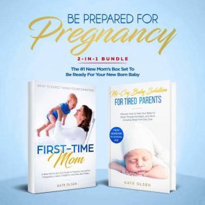 Be Prepared for Pregnancy 2in1 Bun..., Kate Olsen