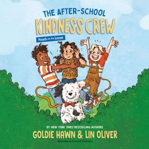 The AfterSchool Kindness Crew Pooch..., Goldie Hawn
