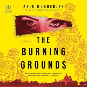 The Burning Grounds: A Novel