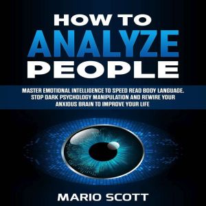 How to Analyze People, Mario Scott