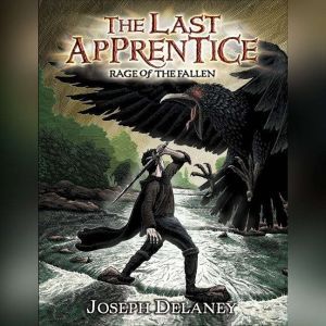 The Last Apprentice Rage of the Fall..., Joseph Delaney