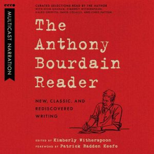 The Anthony Bourdain Reader, Anthony Bourdain