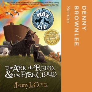 The Ark, the Reed, and the Fire Cloud..., Jenny L. Cote