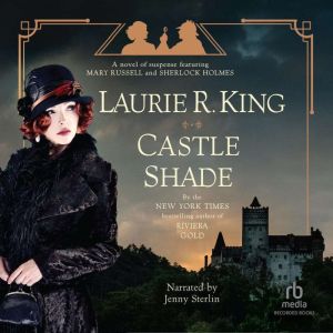 Castle Shade, Laurie R. King