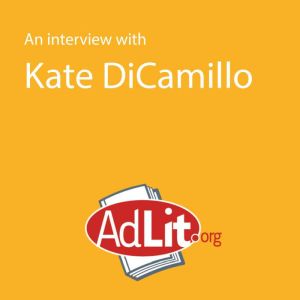 An Interview With Kate DiCamillo, Kate DiCamillo