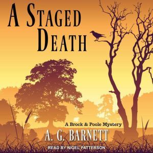 A Staged Death, A.G. Barnett