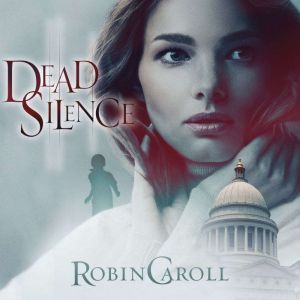 Dead Silence, Robin Caroll