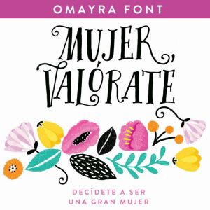 Mujer, valorate Decidete a ser una g..., Omayra Font