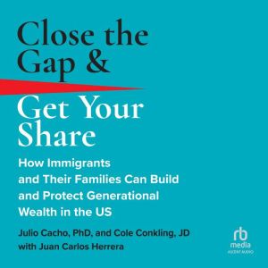 Close the Gap  Get Your Share, Julio Cacho