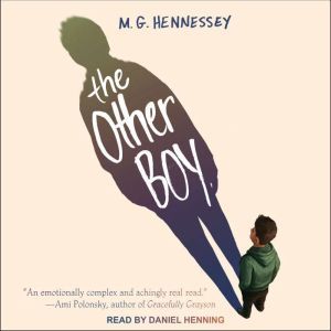 The Other Boy, M. G. Hennessey