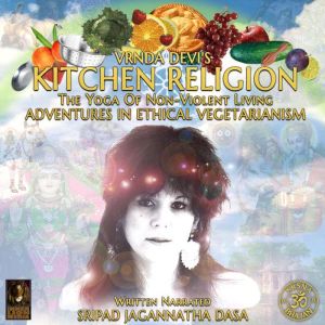 Vrnda Devis Kitchen Religion The Yog..., Sripad Jagannatha Dasa