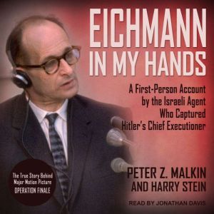 Eichmann in My Hands, Peter Z. Malkin