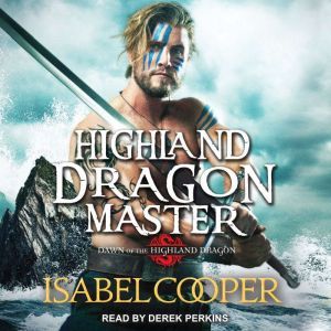 Highland Dragon Master, Isabel Cooper