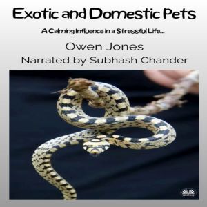 Exotic And Domestic Pets, Owen Jones