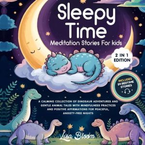 Sleepy Time Meditation Stories for Ki..., Lisa Bloom